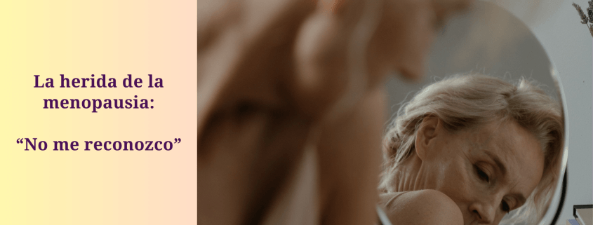 La Herida de la menopausia